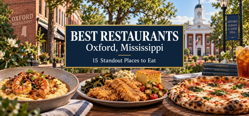 Best Restaurants in Oxford, Mississippi: 15 Standout Places to Eat — illustrative food collage