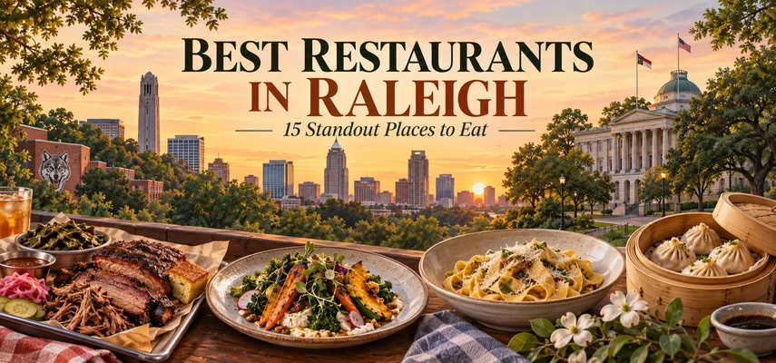 Best Restaurants in Raleigh: 15 Standout Places to Eat — food and city collage