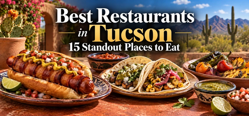 Best Restaurants in Tucson: 15 Standout Places to Eat — illustrative city and food montage